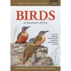 Birds of Southern Africa: Fifth Revised Edition -- Ian Sinclair